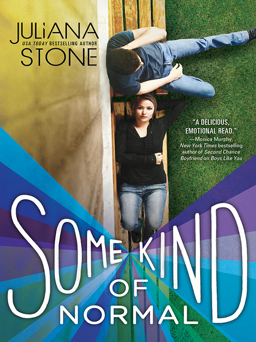 Title details for Some Kind of Normal by Juliana Stone - Available